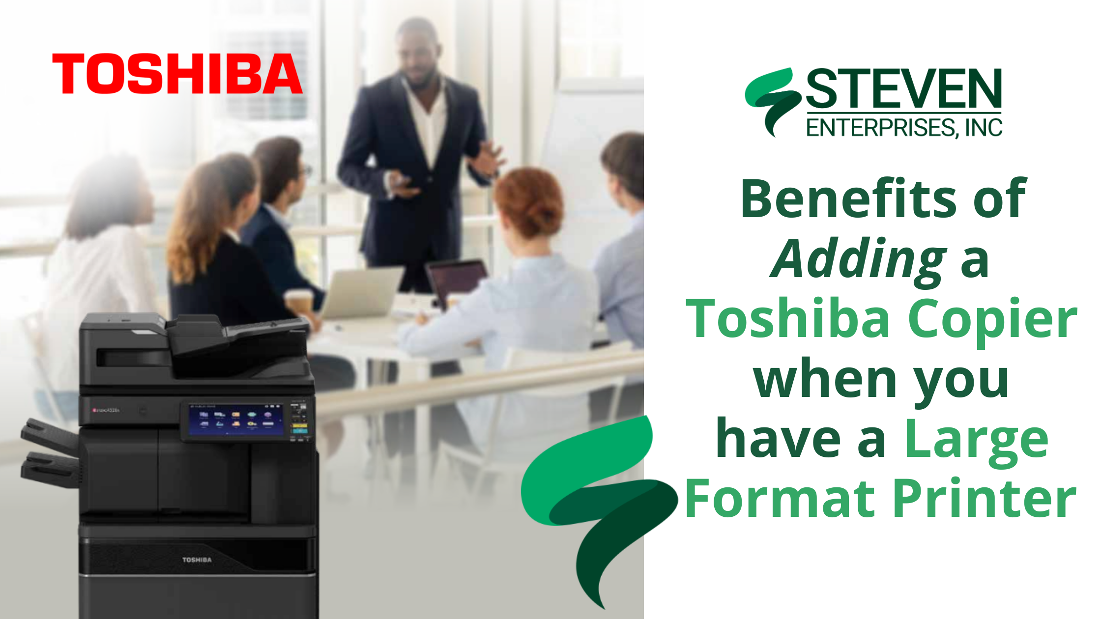 Benefits-of-Adding-a-Toshiba-Copier-when-you-have-a-Large-Format-Printer