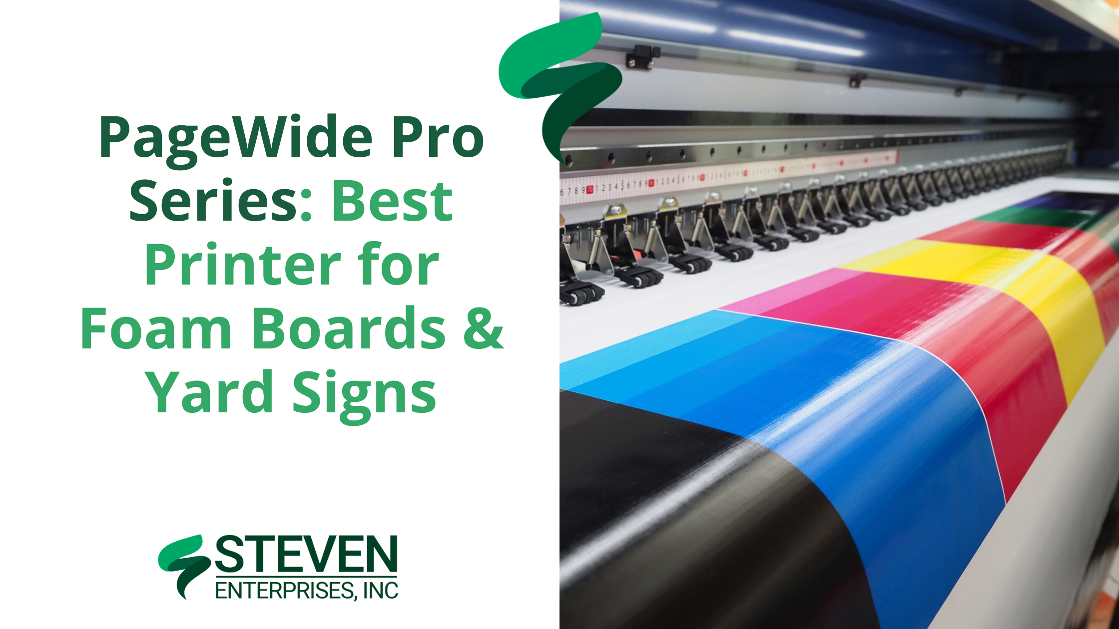 PageWide Pro Series: Best Printer for Foam Boards & Yard Signs